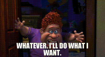 do what i want.gif
