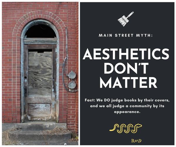 main street myth aesthetics don't matter.jpg