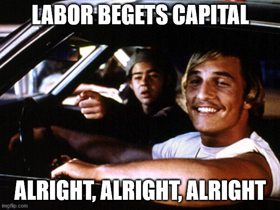 meme_laborbegetcapital.jpg