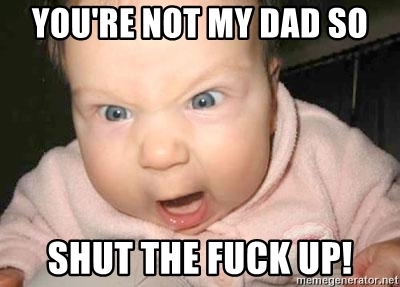 meme_youre-not-my-dad.jpg