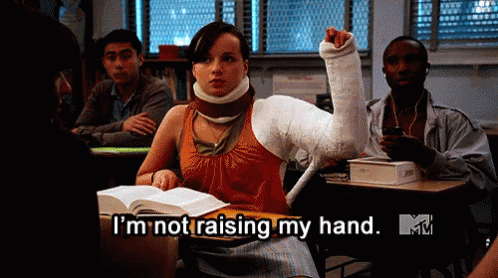 im-not-raising-my-hand-cast.gif